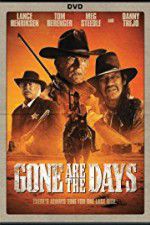 Watch Gone Are the Days Zmovies