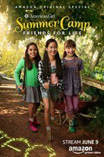 Watch An American Girl Story: Summer Camp, Friends for Life Zmovies