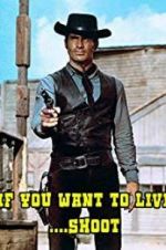Watch If You Want to Live... Shoot! Zmovies