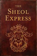 Watch The Sheol Express (Short 2011) Zmovies