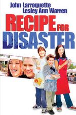 Watch Recipe for Disaster Zmovies