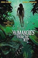 Watch Humanoids from the Deep Zmovies