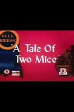 Watch Tale of Two Mice (Short 1945) Zmovies