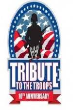 Watch WWE Tribute to the Troops Zmovies