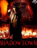 Watch Shadowtown Zmovies