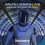 Watch Space Launch Live: America Returns to Space Zmovies
