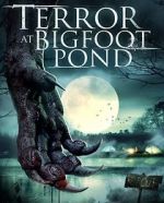 Watch Terror at Bigfoot Pond Zmovies