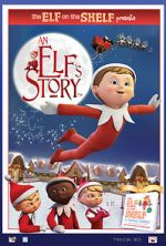 Watch An Elf\'s Story: The Elf on the Shelf Zmovies