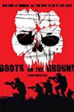 Watch Boots on the Ground Zmovies