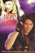 Watch Night Hunter Zmovies