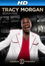 Watch Tracy Morgan: Bona Fide (TV Special 2014) Zmovies