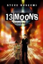 Watch 13 Moons Zmovies