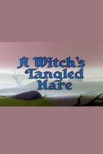 Watch A Witch's Tangled Hare Zmovies