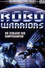 Watch Robo Warriors Zmovies