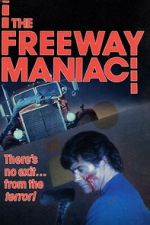 Watch The Freeway Maniac Zmovies