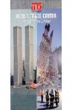 Watch World Trade Center Anatomy of the Collapse Zmovies
