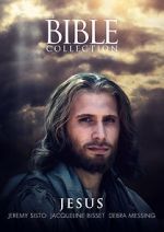 Watch The Bible Collection: Jesus Zmovies