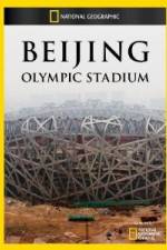 Watch National Geographic Beijing Olympic Stadium Zmovies