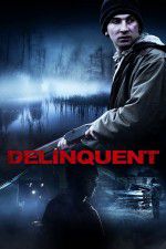 Watch Delinquent Zmovies