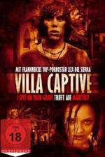 Watch Villa Captive Zmovies