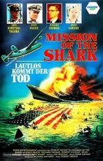 Watch Mission of the Shark: The Saga of the U.S.S. Indianapolis Zmovies