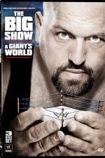Watch Big Show A Giants World Zmovies