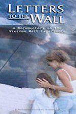Watch Letters to the Wall: A Documentary on the Vietnam Wall Experience Zmovies