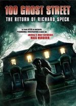 Watch 100 Ghost Street: The Return of Richard Speck Zmovies