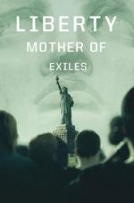 Watch Liberty: Mother of Exiles Zmovies