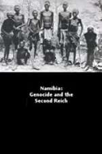 Watch Namibia Genocide and the Second Reich Zmovies
