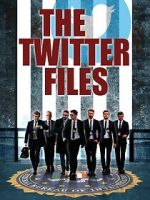 Watch Twitter Files Zmovies