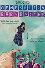 Watch Generation Baby Buster Zmovies