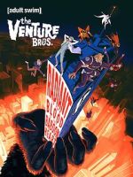Watch The Venture Bros.: Radiant Is the Blood of the Baboon Heart Zmovies