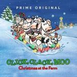 Watch Click, Clack, Moo: Christmas at the Farm (TV Short 2017) Zmovies