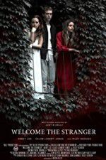 Watch Welcome the Stranger Zmovies