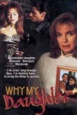 Watch Moment of Truth: Why My Daughter? Zmovies
