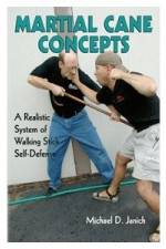 Watch Martial Cane Concepts- A Realistic System of Walking Stick Self Defense Zmovies