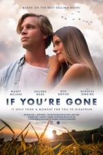 Watch If You\'re Gone Zmovies