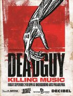 Watch Deadguy: Killing Music Zmovies