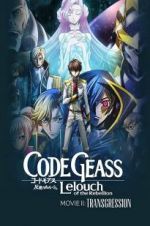 Watch Code Geass: Lelouch of the Rebellion - Transgression Zmovies