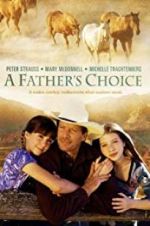 Watch A Father\'s Choice Zmovies