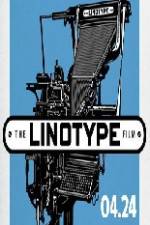 Watch Linotype The Film Zmovies