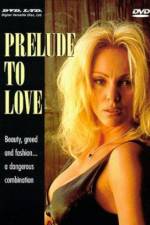 Watch Prelude to Love Zmovies