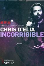 Watch Chris D'Elia: Incorrigible Zmovies