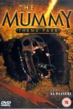 Watch The Mummy Theme Park Zmovies