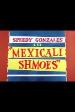 Watch Mexicali Shmoes Zmovies