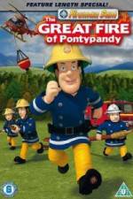 Watch Fireman Sam The Great Fire Of Pontypandy Zmovies