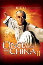 Watch Once Upon a Time in China II Zmovies