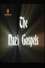 Watch The Nazi Gospels Zmovies