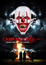 Watch Camp Blood 666 Part 2: Exorcism of the Clown Zmovies